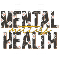 mental health matters #4780 Sublimation transfers - Heat 