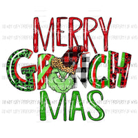 Merry Grinch Mas Christmas Sublimation transfers Heat Transfer
