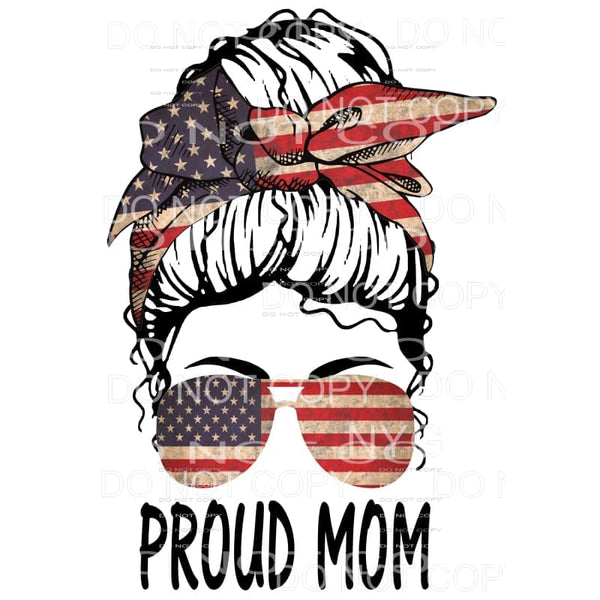 Messy Bun Flag Mama - Mimi - Mom - Nana OFFICE USE ONLY 