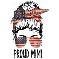 Messy Bun Flag Mama - Mimi - Mom - Nana OFFICE USE ONLY 