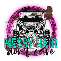 messy hair don’t care #6205 Sublimation transfers - Heat 