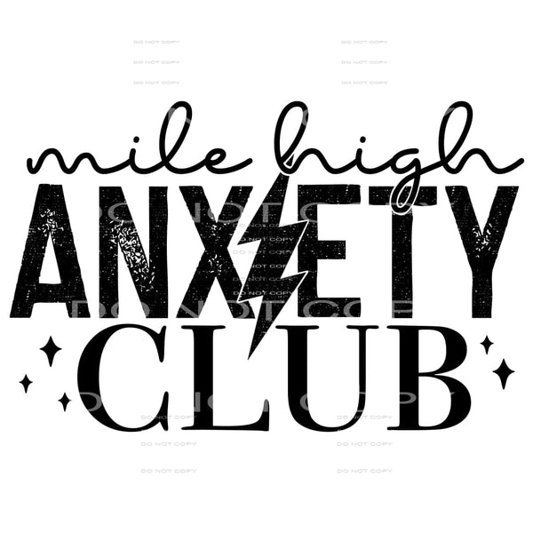Mile High Anxiety Club #4112 Sublimation transfers - Heat