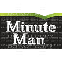 Minute Man Sublimation transfers Heat Transfer