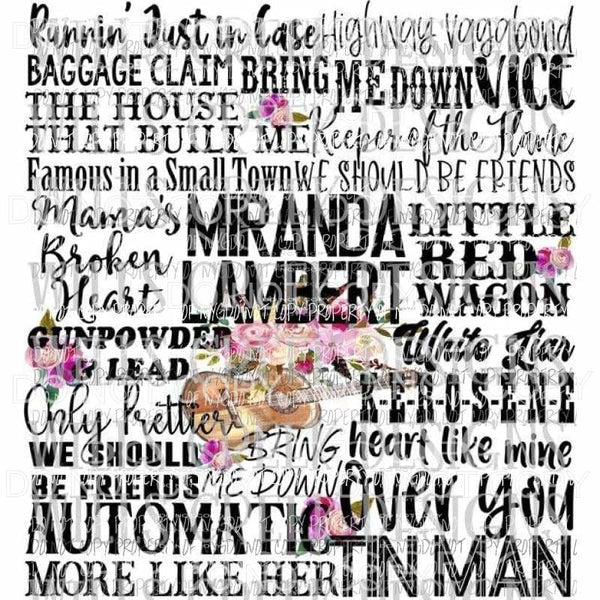 Miranda Lambert songs Sublimation transfers Heat Transfer
