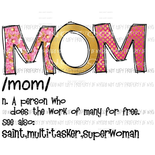 Mom definition PINK Sublimation transfers Heat Transfer