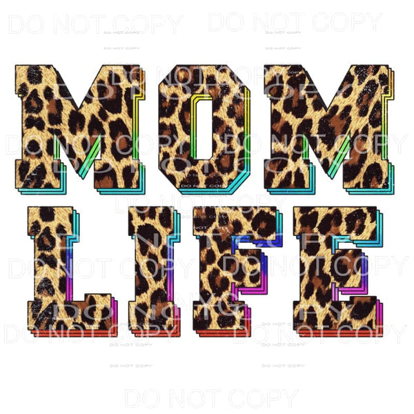 Mom Life Leopard Rainbow Back Sublimation transfers - Heat 