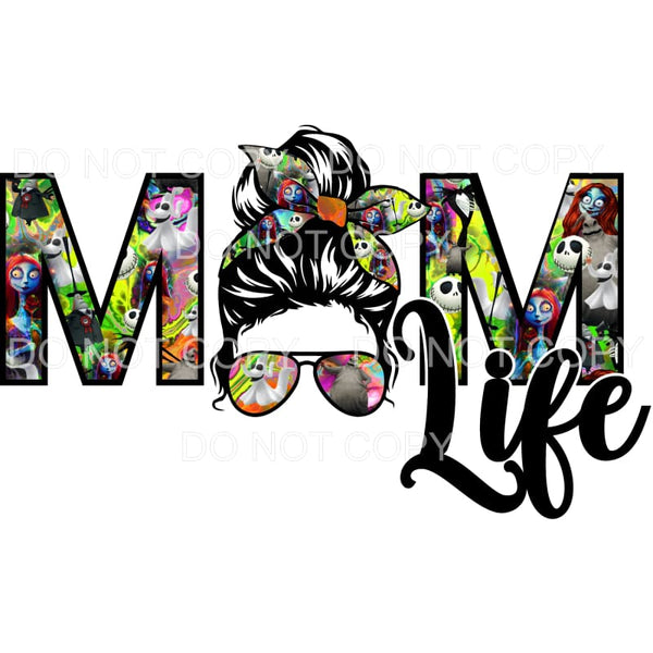 Mom Life Messy Bun Nightmare Before Christmas Sublimation 