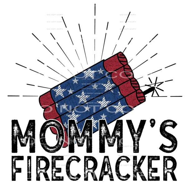 mommy’s firecracker #7117 Sublimation transfers - Heat 