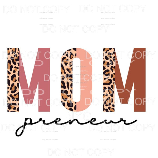 Mompreneur Half Leopard Sublimation transfers - Heat 