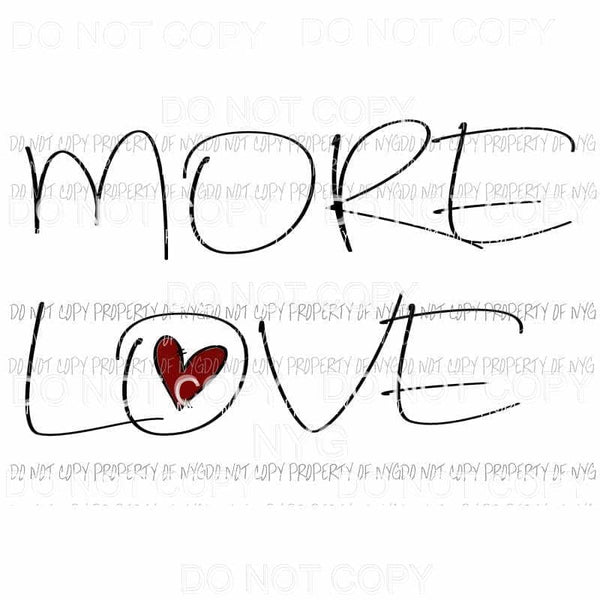 MORE LOVE #1 red heart Sublimation transfers Heat Transfer