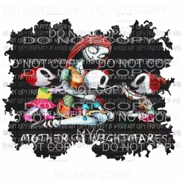 Mother of nightmares Sublimation transfers Heat Transfer