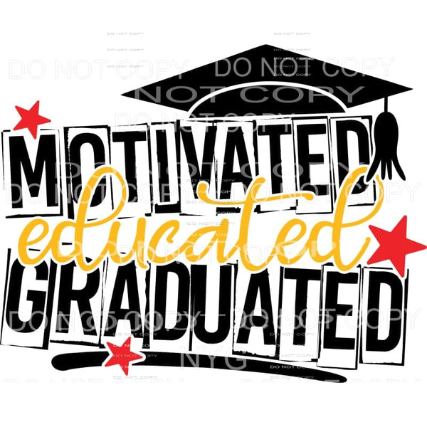 Motivated Educated Graduated Cap Stars Sublimation transfers