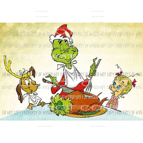 Mr Grinch Dinner Sublimation transfers Heat Transfer
