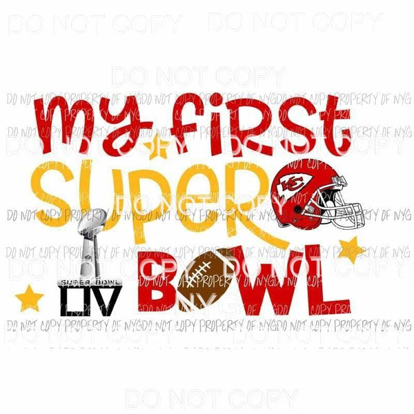 My First Superbowl Chiefs helmet football trophy Kansas City red gold Sublimation transfers Heat Transfer