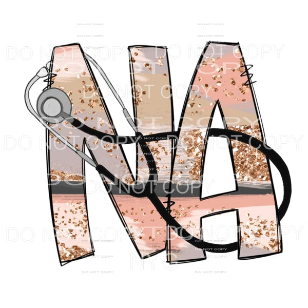 NA Nursing Assistant Pink Glitter Stethoscope Sublimation 