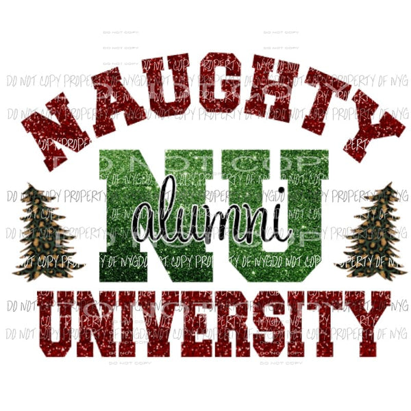 Naughty University Alumni 1 Sublimation transfers Heat Transfer
