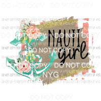 Nauti Girl nautical anchor flowers Sublimation transfers Heat Transfer