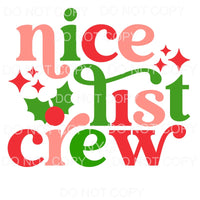 Nice List Crew Sparkle #1212 Sublimation transfers - Heat 