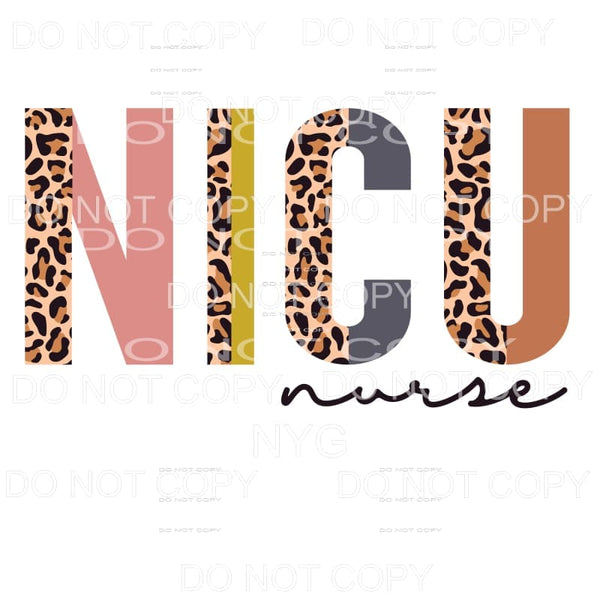 NICU Nurse Half Leopard Sublimation transfers - Heat 