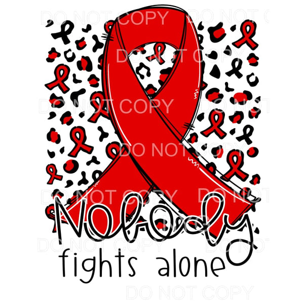 Nobody Fights Alone Red Awareness Ribbon Leopard #1255 