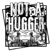 not a hugger #4651 Sublimation transfers - Heat Transfer