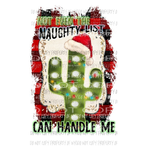 Not even the naughty list Sublimation transfers Heat Transfer