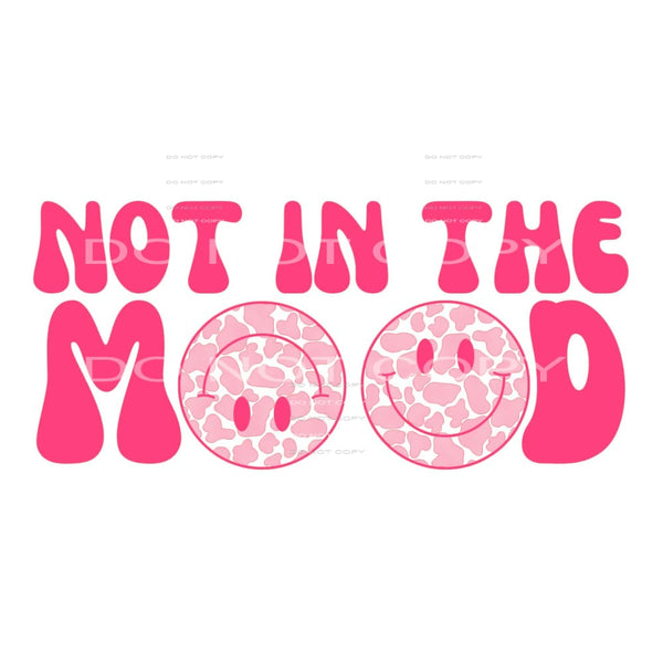 NOT IN THE MOOD Retro Smile face # 12095 Sublimation 