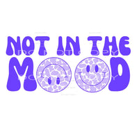NOT IN THE MOOD Retro Smile face # 12097 Sublimation 