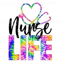 Nurse Life Tie Dye Stethoscope Sublimation transfers - Heat 