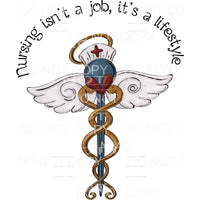 Nusing Isn’t A Job It’s A Lifestyle Caduceus Angel Wings 