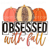 Obsessed With Fall Orange Leopard Pumpkins Sublimation 