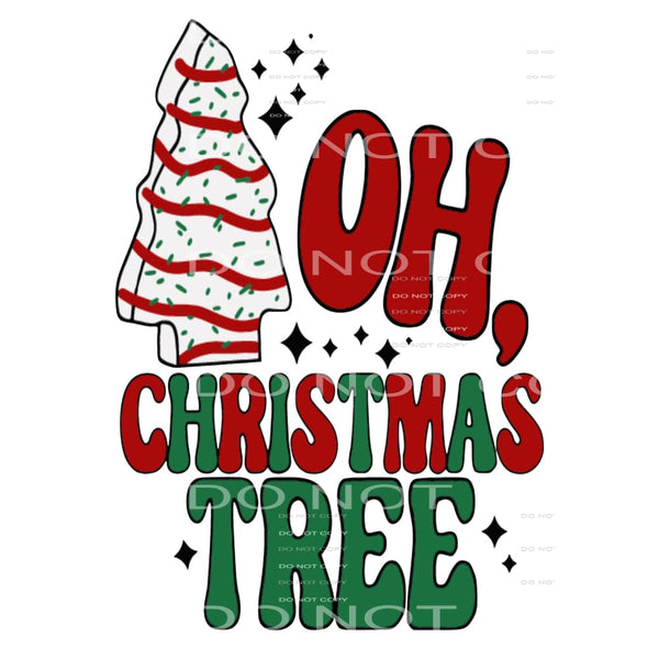 Oh Christmas Tree Little Debbie # 2200 Sublimation transfers