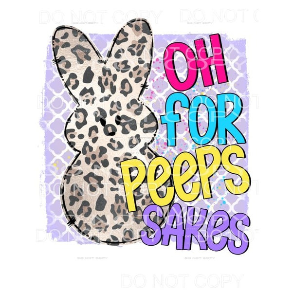 Oh For Peeps Sake Leopard Bunny Easter Sublimation transfers