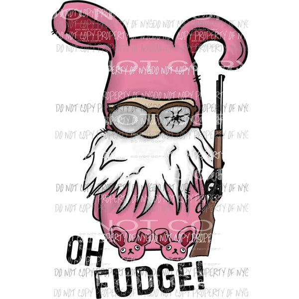 Oh Fudge Ralphie bunny suit gnome A Christmas Story Sublimation transfers Heat Transfer