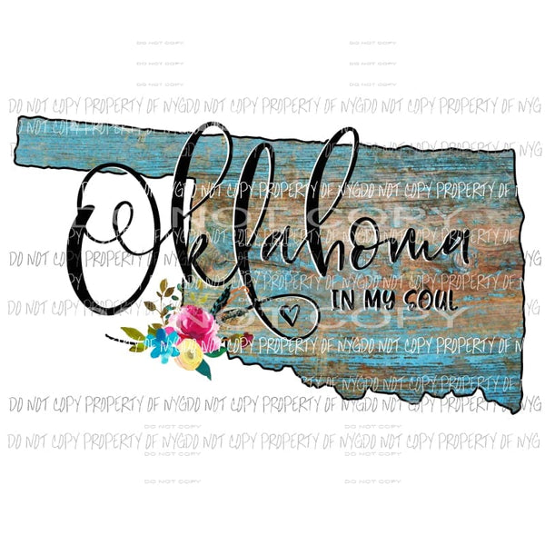 Oklahoma in my soul Sublimation transfers Heat Transfer