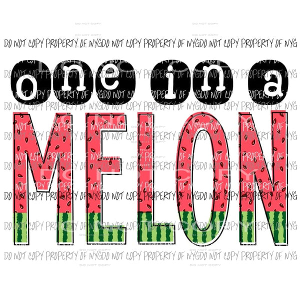 One In A Melon Watermelon Sublimation transfers Heat Transfer
