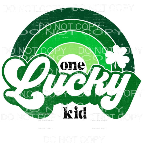One Lucky Kid Rainbow Shamrock St Patrick’s Day Sublimation 