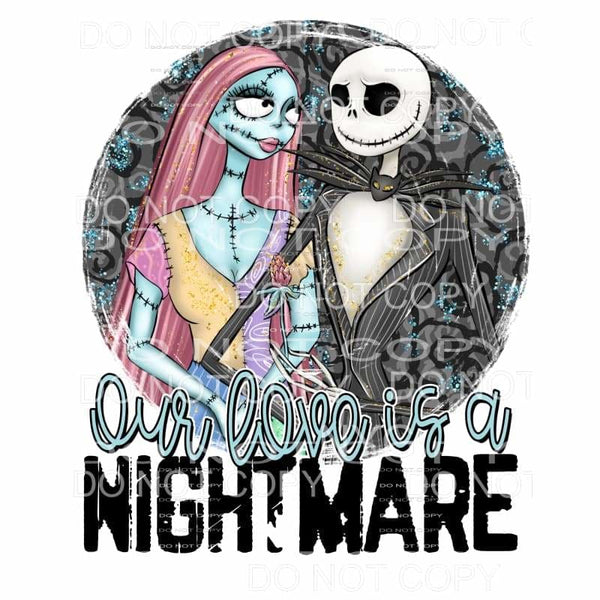 Our Love Is A Nightmare Jack Sally Halloween Nightmare 
