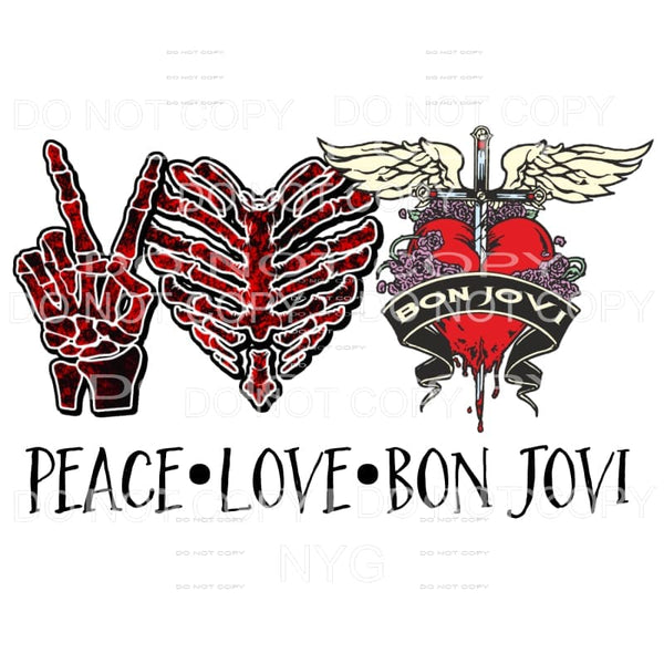 Peace Love Bon Jovi Sublimation transfers - Heat Transfer