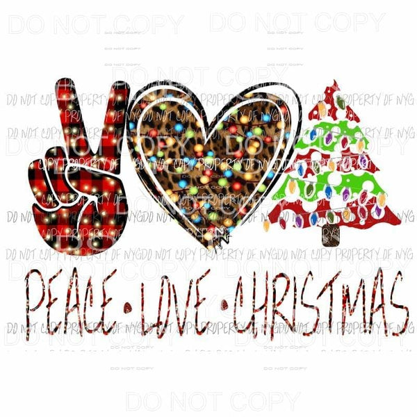 Peace Love Christmas 3 Sublimation transfers Heat Transfer