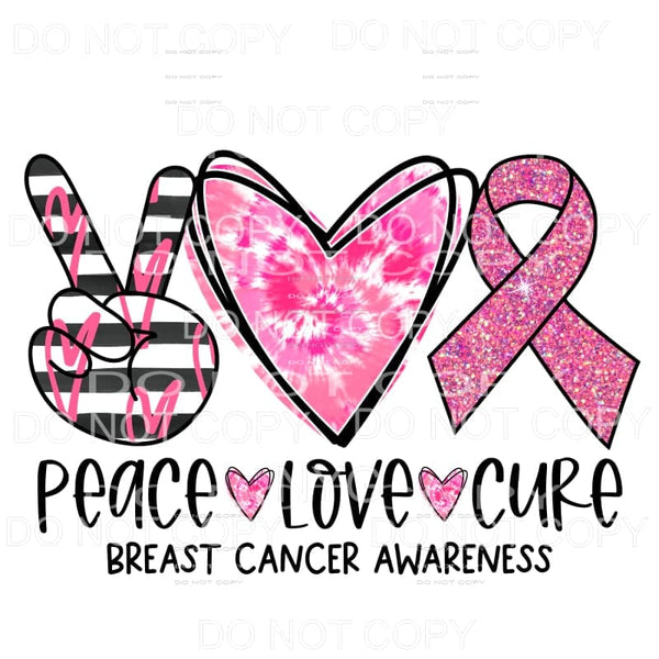 Peace Love Cure Breast Cancer Awareness Pink Tie Dye 