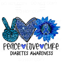 Peace Love Cure Diabetes Awareness Sunflower Sublimation 