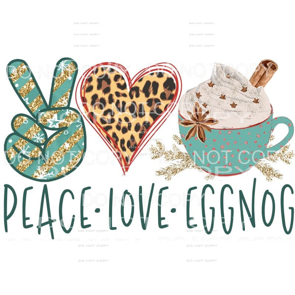 Peace Love Eggnog Gold Glitter Leopard #109 Sublimation 