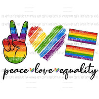 Peace Love Equality Sublimation transfers Heat Transfer