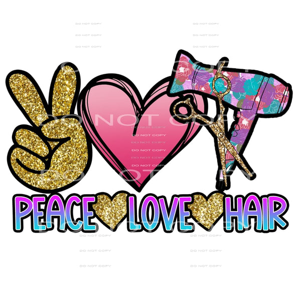 peace love hair #6262 Sublimation transfers - Heat Transfer