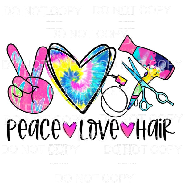 Peace Love Hair Colorful Tie Dye Sublimation transfers - 