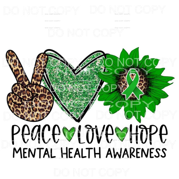 Peace Love Hope Mental Health Awareness Sunflower 