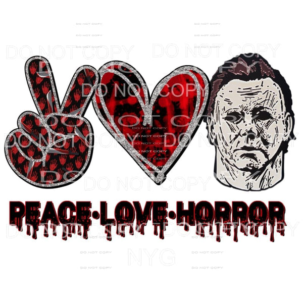 Peace Love Horror #7 Michael Myers Halloween Sublimation 