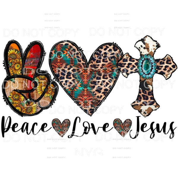 Peace Love Jesus # 38 Sublimation transfers - Heat Transfer