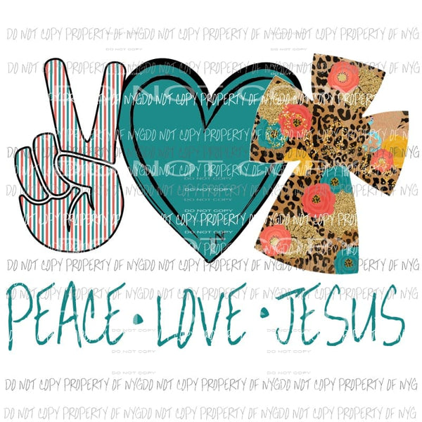 Peace Love Jesus Fall Cross Sublimation transfers Heat Transfer